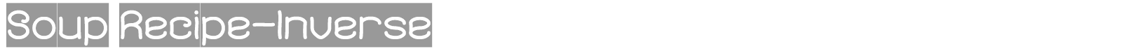 Soup Recipe font preview